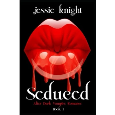 Abbildung von Seduced: Dark romance, romance with triggers, smutty Vampire fantasy, age gap books, horror, steamy ... (After Romance)