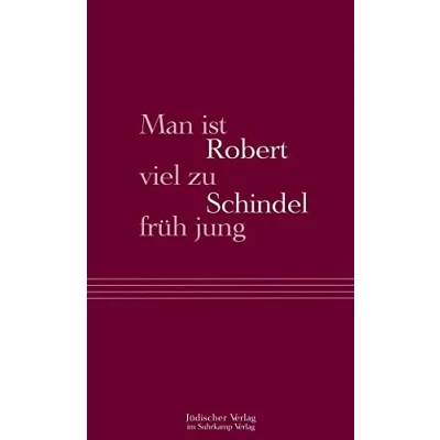 Abbildung von Man ist viel zu früh jung: Essays und Reden