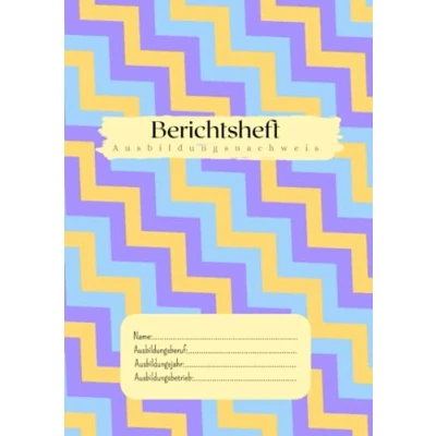Abbildung von Ausbildungnachweisheft: Berichtsheft für betriebliche Ausbildung ausreichend 1 Lehrjahr 30 Blätter Ausbildungsbericht (Berichtsheft Ausbildungsnachweis)