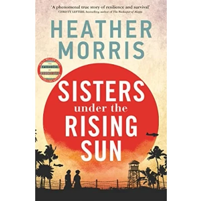 Abbildung von Sisters under The Rising Sun: A powerful story from author of Tattooist Auschwitz