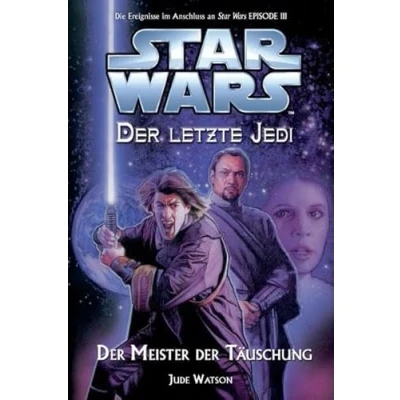 Abbildung von Star Wars der letzte Jedi, Bd. 9: Meister Täuschung