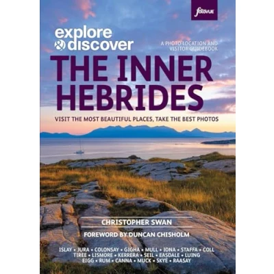 Abbildung von Explore &amp; Discover: the Inner Hebrides: Visit most beautiful places, take best photos