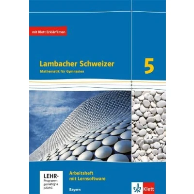 Abbildung von Lambacher Schweizer Mathematik 5. Ausgabe Bayern: Arbeitsheft plus Lösungsheft und Lernsoftware Klasse 5 (Lambacher Schweizer. für Bayern ab 2017)