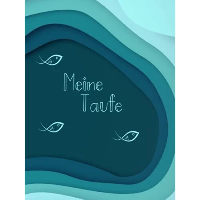 Abbildung von Meine Taufe Taufgästebuch: ein tolles Geschenk für Taufkind von den Eltern, der Patentante oder dem Patenonkel. Dezentes und dekoratives ... Worte Gäste an Täufling.