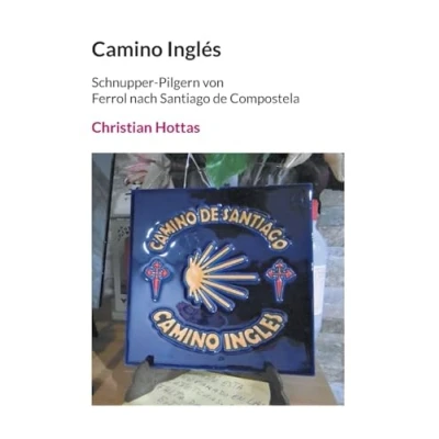 Abbildung von Camino Inglés: Schnupper Pilgern von Ferrol nach Santiago de Compostela