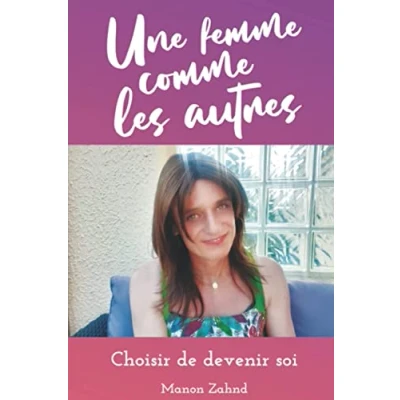 Abbildung von Une femme comme les autres Choisir de devenir soi