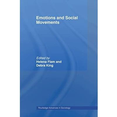 Abbildung von Emotions and Social Movements (Routledge Advances in Sociology)