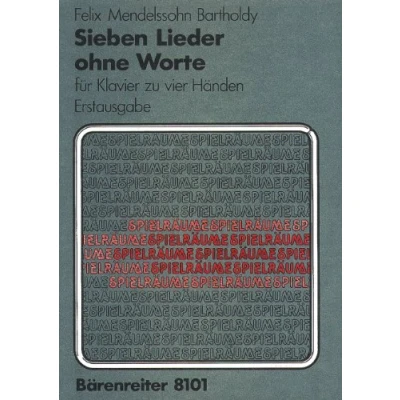 Abbildung von Sieben Lieder ohne Worte für Klavier zu vier Händen op. 62/1 6, 67/1 (Bearbeitungen des Komponisten den König und die Königin von England). Spielräume. Spielpartituren, Sammelband