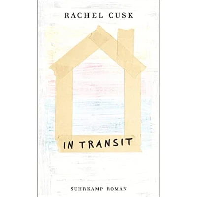 Abbildung von In Transit: Roman Eine weibliche Odyssee im 21. Jahrhundert (Die Outline Trilogie)