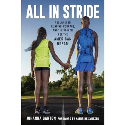 Abbildung von All in Stride: A Journey Running, Courage, and the Search for American Dream