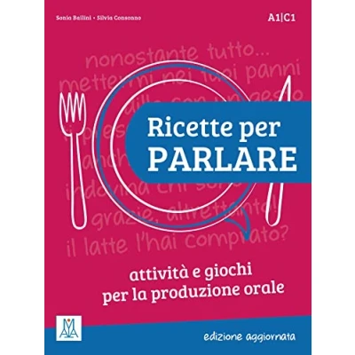 Abbildung von Ricette per parlare edizione aggiornata: attività e giochi la produzione orale / Kopiervorlagen