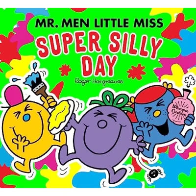 Abbildung von Mr Men Little Miss: The super Silly Day: A funny illustrated children’s book, perfect for lovers of pranks and jokes (Mr. Miss Picture Books)