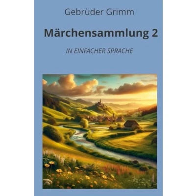 Abbildung von Märchensammlung 2: in einfacher Sprache (Klassiker Sprache)
