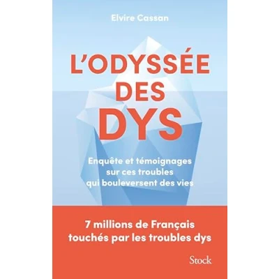 Abbildung von L&#039;Odyssée des Dys: Enquête et témoignages sur ces troubles qui bouleversent vies