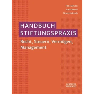 Abbildung von Handbuch Stiftungspraxis: Recht, Steuern, Vermögen, Management