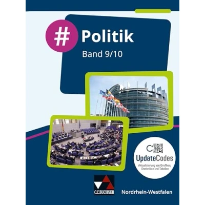 Abbildung von #Politik Nordrhein Westfalen / 9/10: Politik für die Realschule, Gesamtschule und Sekundarschule (#Politik ... Sekundarschule)