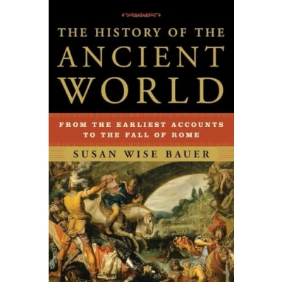 Abbildung von the History of Ancient World: From Earliest Accounts to Fall Rome