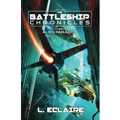 Abbildung von Alien Paradox: A Military Sci Fi Series (Battleship Chronicles, Band 2)