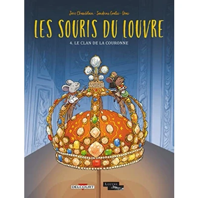 Abbildung von Les Souris du Louvre T04: Le Clan de la couronne