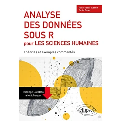 Abbildung von Analyse des données sous R pour les sciences humaines: Théories et exemples commentés