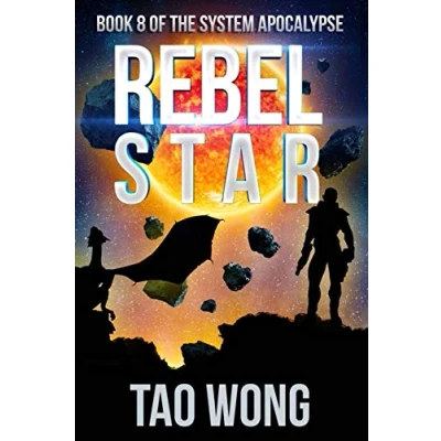 Abbildung von Rebel Star: A LitRPG Post Apocalyptic Space Opera: Opera (System Apocalypse Book 8) (The System Apocalypse, Band