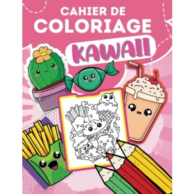 Abbildung von Cahier de Coloriage Kawaii: Mes 60 dessins Kawaii Trop Mignons à Colorier la Maison