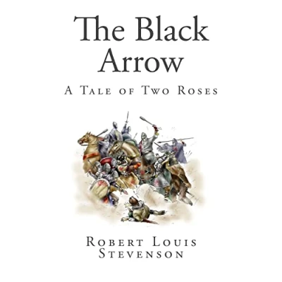 Abbildung von the Black Arrow: A Tale of Two Roses