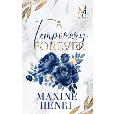 Abbildung von A Temporary Forever: Marriage of Convenience Billionaire Romance (MERGED)