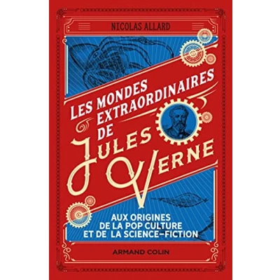 Abbildung von Les mondes extraordinaires de Jules Verne Aux origines la pop culture et science fiction: fiction