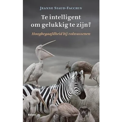 Abbildung von te intelligent om gelukkig zijn?: hoogbegaafdheid bij volwassenen