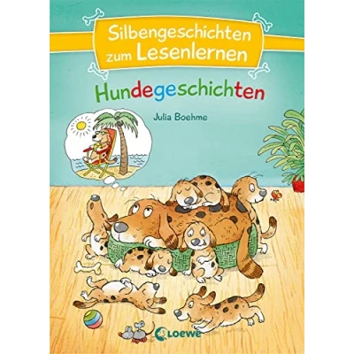 Abbildung von Silbengeschichten zum Lesenlernen Hundegeschichten: Erstlesebuch mit farbiger Silbentrennung ab 7 Jahren