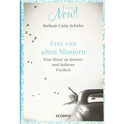 Abbildung von Frei von alten Mustern: Eine Reise zu innerer und äußerer Freiheit