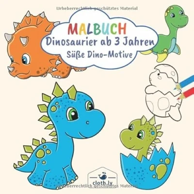 Abbildung von Malbuch Dinosaurier ab 3 Jahren süße Dino Motive: für Jungen mit Dinosauriern zum Ausmalen Ausmalbilder von süßen Dinos Malheft 4 30 Motive