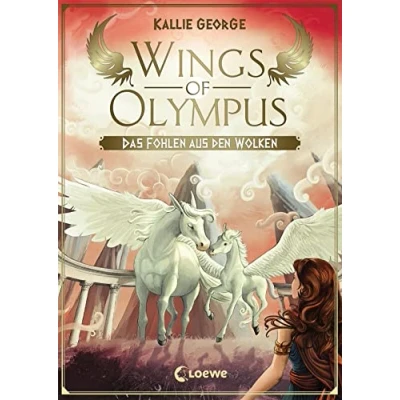 Abbildung von Wings of Olympus (Band 2) Das Fohlen aus den Wolken: Kinderbuch ab 11 Jahre Für Mädchen und Jungen Magische Pferde Griechische Mythologie