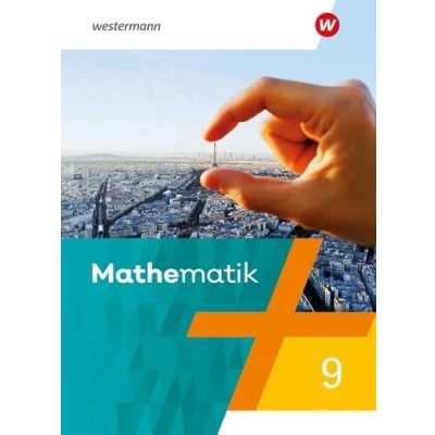 Abbildung von Mathematik Ausgabe 2021: Schulbuch 9 (Mathematik: 2021 für Rheinland Pfalz, Saarland und Baden Württemberg)