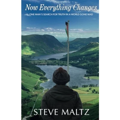 Abbildung von Now Everything Changes: One man&#039;s search for truth in a world gone mad