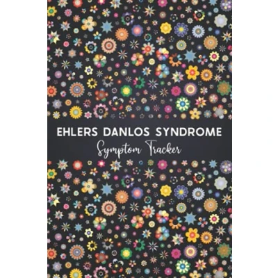 Abbildung von Ehlers Danlos Syndrome Symptom Tracker: Journal workbook for EDS Management with Tracker, Pain Scale, Medications Log and all Health Activities.