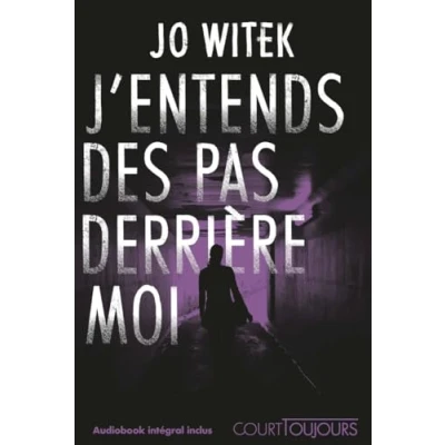 Abbildung von Court toujours : j&#039;entends des pas derrière moi