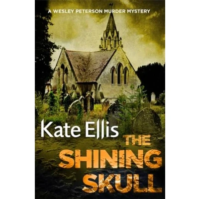 Abbildung von the Shining Skull: Book 11 in DI Wesley Peterson crime series