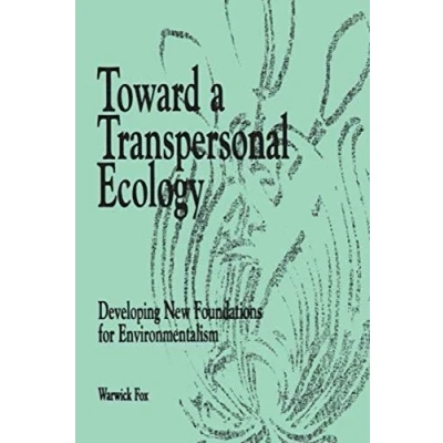 Abbildung von Toward a Transpersonal Ecology: Developing New Foundations for Environmentalism