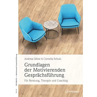 Abbildung von Grundlagen der Motivierenden Gesprächsführung: Für Beratung, Therapie und Coaching