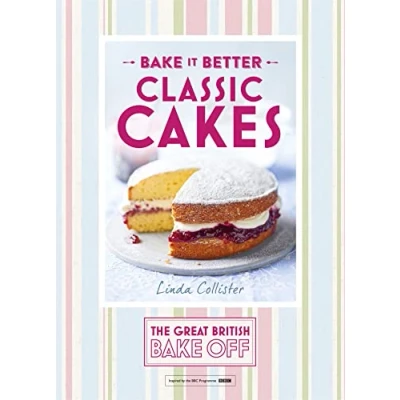 Abbildung von Great British Bake Off it Better (No.1): Classic Cakes (The Off)