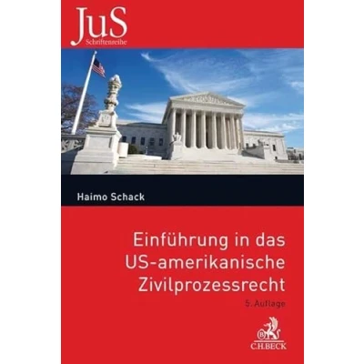 Abbildung von Einführung in das US amerikanische Zivilprozessrecht (JuS Schriftenreihe/Ausländisches Recht, Band 101)