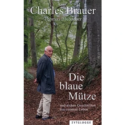 Abbildung von Die blaue Mütze: und andere Geschichten aus meinem Leben