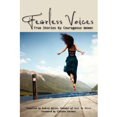 Abbildung von Fearless Voices: True Stories by Courageous Women (Heal My Voice, Band 1)