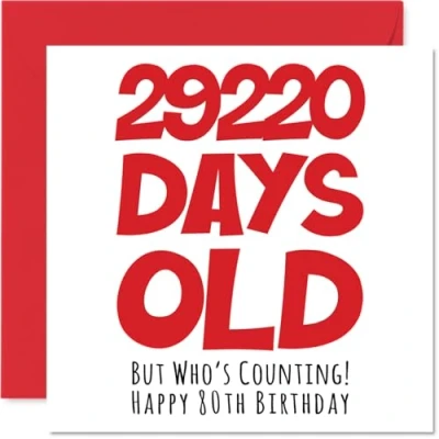 Abbildung von Stuff4 Geburtstagskarte zum 80. Geburtstag für Männer und Frauen 29220 Tage alt lustige Erwachsene, Geburtstag, Mutter, Vater, Oma, Großvater, 145 mm x