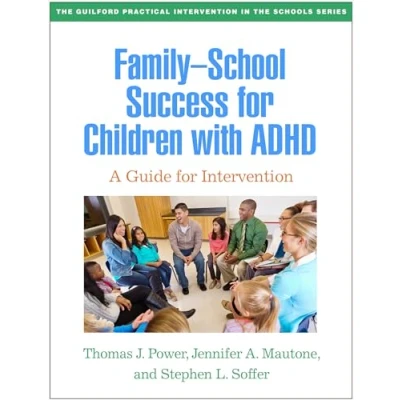 Abbildung von Family School Success for Children With ADHD: A Guide Intervention (Guilford Practical in the Schools)