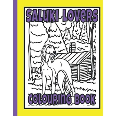 Abbildung von Saluki Lovers Colouring Book: gifts for owner (Hound Breeds Books by Trevlora)