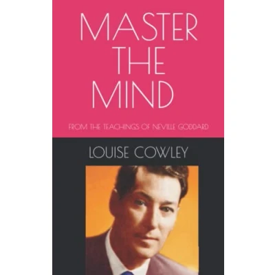 Abbildung von MASTER THE MIND: FROM TEACHINGS OF NEVILLE GODDARD