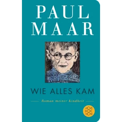 Abbildung von Wie alles kam: Roman meiner Kindheit